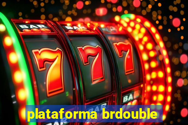 plataforma brdouble